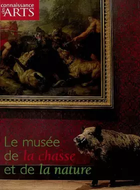 Couverture du produit · MUSEE DE LA CHASSE EN FRANCAIS