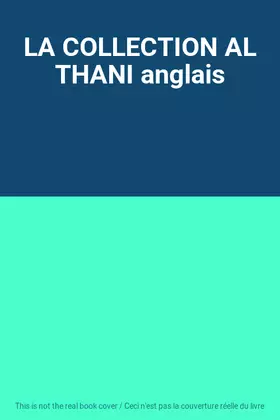 Couverture du produit · LA COLLECTION AL THANI anglais