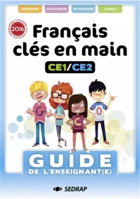 Couverture du produit · FRANCAIS CLES EN MAIN CE1 CE2 - GUIDE ENSEIGNANT