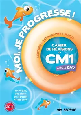 Couverture du produit · Moi je progresse CM1 : Cahier de révision - Cahier de vacances