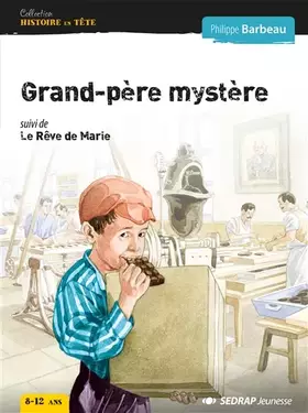 Couverture du produit · GRAND-PERE MYSTERE...- LE ROMAN