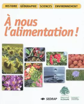 Couverture du produit · A nous l'alimentation Cycle 3 (Le manuel )