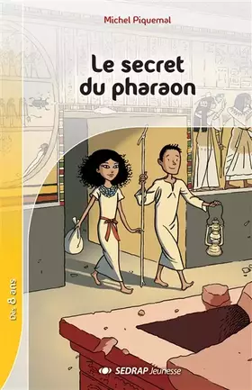 Couverture du produit · SECRET DU PHARAON - ROMAN