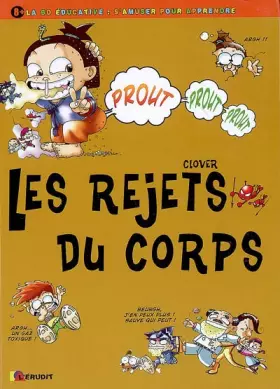 Couverture du produit · Les rejets du corps