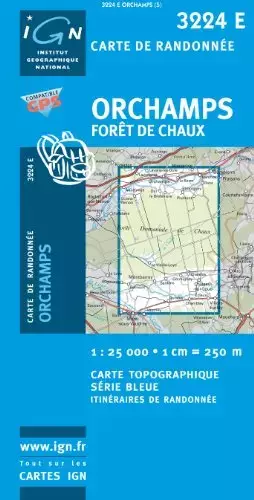 Couverture du produit · Orchamps/Foret De Chaux GPS: IGN3224E
