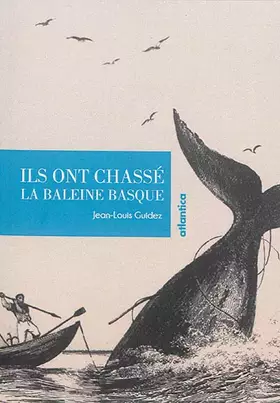 Couverture du produit · Ils ont chassé la baleine basque