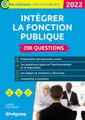 Couverture du produit · Intégrer la fonction publique – 200 questions: 2022