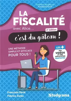 Couverture du produit · La fiscalité avec Alice, c'est du gâteau !