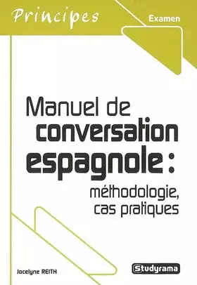 Couverture du produit · Manuel de conversation espagnole: Méthodologie, cas pratiques