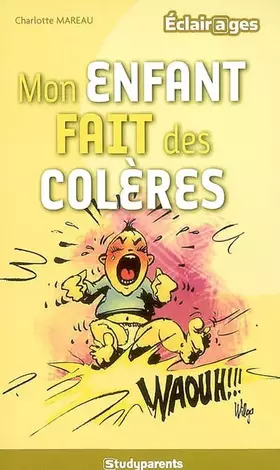 Couverture du produit · Mon enfant fait des colères
