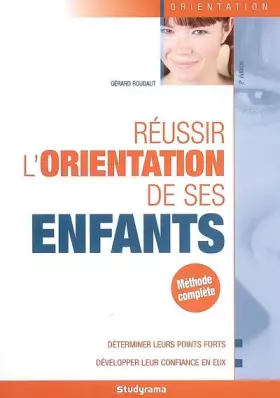 Couverture du produit · Réussir l'orientation de ses enfants