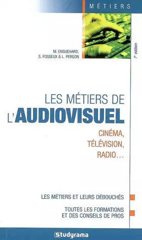 Couverture du produit · Les métiers de l'audiovisuel