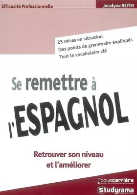 Couverture du produit · Se remettre à l'espagnol