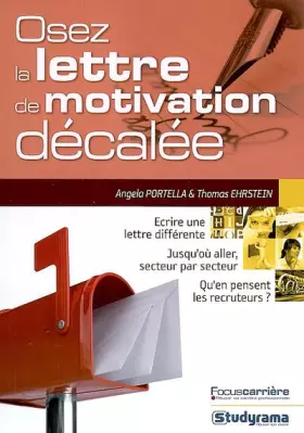 Couverture du produit · Osez la lettre de motivation décalée