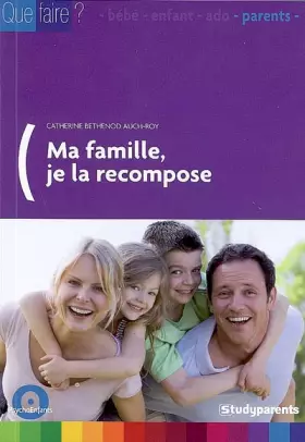 Couverture du produit · Ma famille, je la recompose