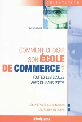 Couverture du produit · Comment choisir son école de commerce ?