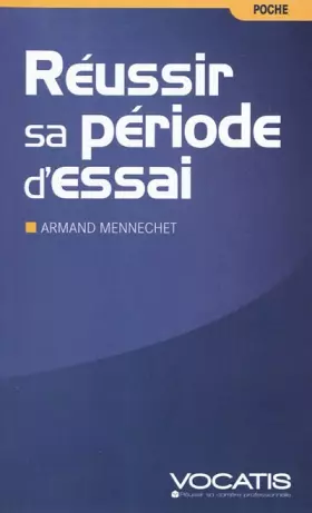 Couverture du produit · Réussir sa période d'essai