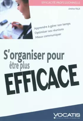 Couverture du produit · S'organiser pour être plus efficace