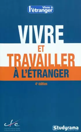 Couverture du produit · Vivre et travailler à l'étranger