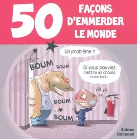 Couverture du produit · 50 façonc d'emmerder le monde