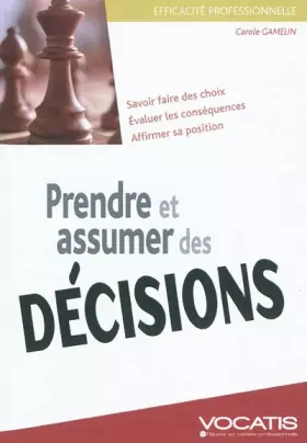 Couverture du produit · Prendre et assumer des décisions