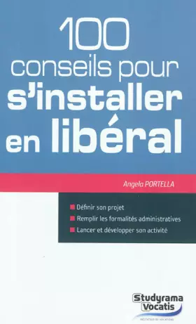 Couverture du produit · 100 conseils pour s'installer en libéral