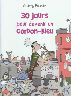 Couverture du produit · 30 jours pour devenir un cordon-bleu