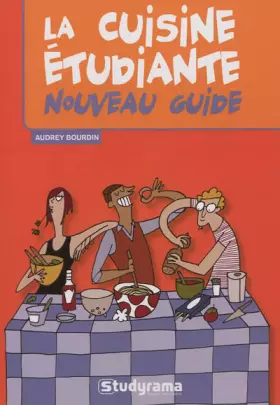 Couverture du produit · La cuisine étudiante : Nouveau guide