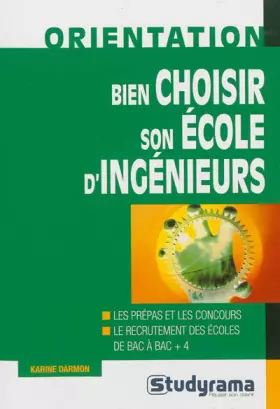 Couverture du produit · Bien choisir son école d'ingénieurs