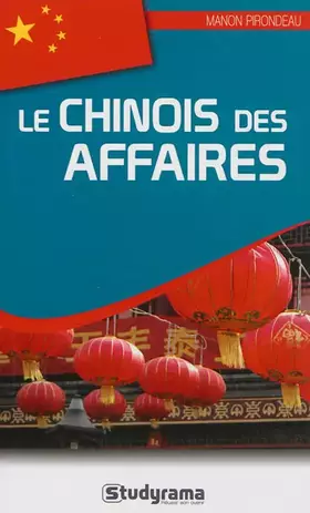 Couverture du produit · Le chinois des affaires