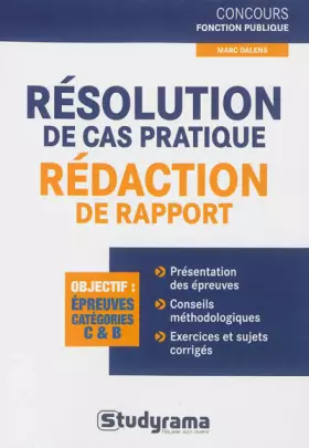 Couverture du produit · Résolution de cas pratiques : Rédaction de rapports
