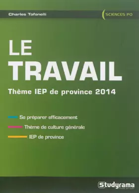 Couverture du produit · Le travail: Thème IEP de Province 2014