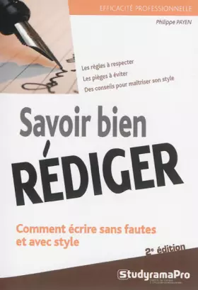 Couverture du produit · Savoir bien rédiger