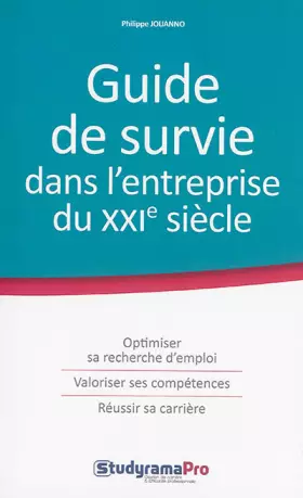 Couverture du produit · Guide de survie dans l'entreprise du 21ème siècle
