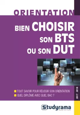 Couverture du produit · Bien Choisir Son Bts Ou Son Dut 2017/2018