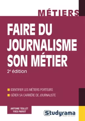Couverture du produit · Faire du journalisme son métier