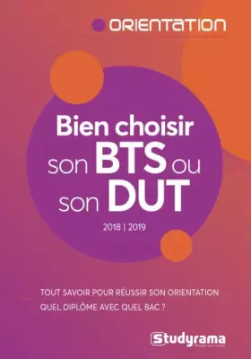 Couverture du produit · Bien choisir son BTS ou son DUT 2018 2019