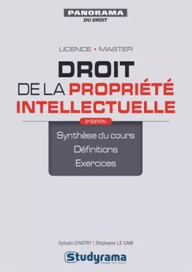 Couverture du produit · Droit de la propriété intellectuelle: Synthèse du cours définitions exercices