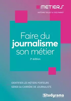 Couverture du produit · Faire du journalisme son métier
