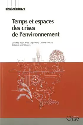 Couverture du produit · Temps et espaces des crises de l'environnement