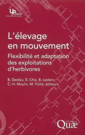 Couverture du produit · L'élevage en mouvement: Flexibilité et adaptation des exploitations d'herbivores.