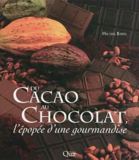 Couverture du produit · Du cacao au chocolat