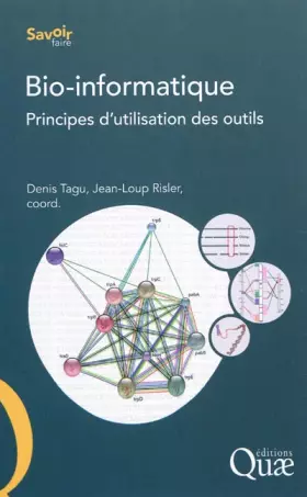 Couverture du produit · Bio-informatique - Principes d'utilisation des outils