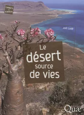 Couverture du produit · Le désert source de vies