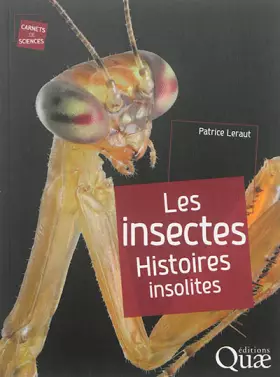 Couverture du produit · Les insectes: Histoires insolites.