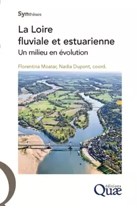 Couverture du produit · La Loire fluviale et estuarienne: Un milieu en évolution