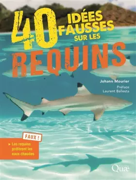 Couverture du produit · 40 idées fausses sur les requins