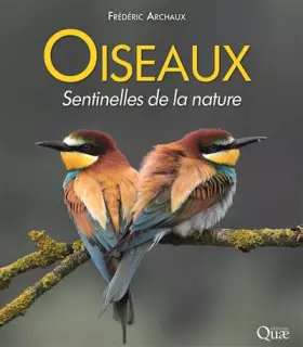 Couverture du produit · Oiseaux, sentinelles de la nature