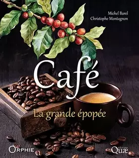 Couverture du produit · Café: La grande épopée