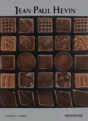Couverture du produit · Jean-Paul Hevin: Chocolatier
